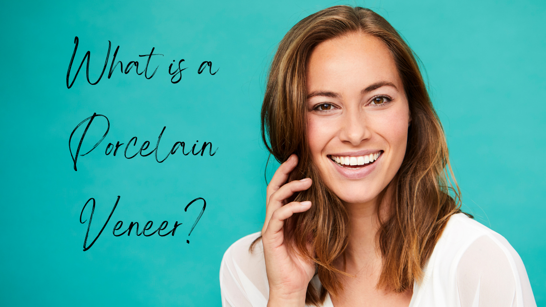 What is a Porcelain Veneer?